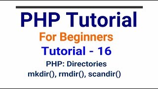 PHP tutorial in Hindi part  16  PHP Directories  mkdir rmdir scandir Functions [upl. by Toh762]