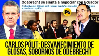 Dr Augusto Tandazo Carlos Pólit Desvanecimiento de glosas sobornos de odebrecht [upl. by Gessner859]