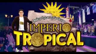 IMPERIO TROPICAL  Mix Alegría 100 en vivo  Lucero films Video Oficial [upl. by Ramsdell]