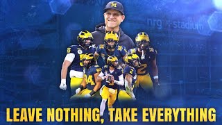 Michigan Football Team144 Leave Nothing Take Everything [upl. by Esinal]