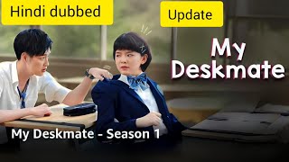 My deskmate review and update in hindi dubbed queenoftearskdrama kdrama cdrama [upl. by Idihsar]