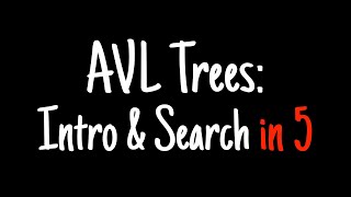 AVL trees in 5 minutes — Intro amp Search [upl. by Balas]