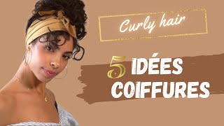 5 COIFFURES CHEVEUX BOUCLÉS RAPIDE [upl. by Hitt]