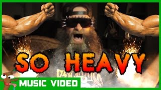 Psychostick  SO HEAVY Official Music Video [upl. by Ecaidnac872]