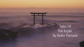 Tales Of The Kojiki by Keiko Yamada [upl. by Malina637]