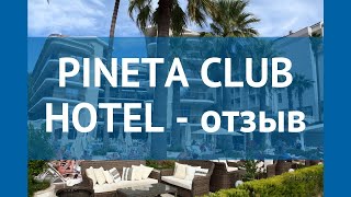 PINETA CLUB HOTEL 4 Турция Мармарис отзывы – отель ПИНЕТА КЛАБ ХОТЕЛ 4 Мармарис отзывы видео [upl. by Adena820]