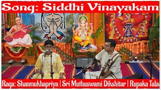 Siddhi Vinayakam  Shanmukhapriya Raga  Sri Muthuswami Dikshitar  Rupaka Tala  Pradyumna Bhat [upl. by Adiazteb438]