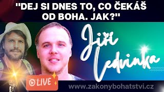 Jiří Ledvinka DEJ si dnes to co čekáš od BOHA Jakquot [upl. by Yllop]