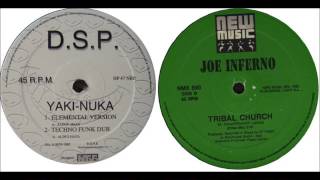 DSP Yaki Nuka  Joe Inferno Tribal Church  Mezcla Destroy [upl. by Weston390]