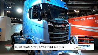 2022 Scania 770 S V8 Frost Edition Walkaround Transpotec Logitec 2022 [upl. by Gereld]