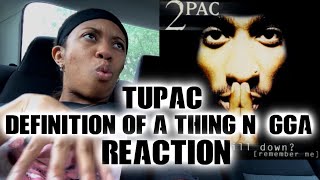 2PAC Definition Of A Thug Ngga Reaction [upl. by Lyssa]