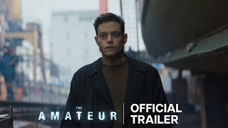 The Amateur  Official Trailer [upl. by Micheil]