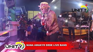 BEST OF AMAKYE DEDE LIVE PERFORMANCE [upl. by Ttam712]