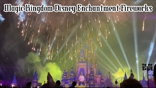 Disney Enchantment Magic Kingdom Fireworks 4K  Walt Disney World 2022 [upl. by Fraze]