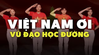 VIỆT NAM ƠI  MINH BETA  VŨ ĐẠO HỌC ĐƯỜNG [upl. by Donell383]