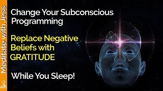 Gratitude Affirmations Change Your Subconscious Attract Joy Abundance Harmony While Your Sleep [upl. by Nesnaj]