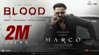 Marco  First Single  Blood  Dabzee  Ravi Basrur  Unni Mukundan  Shareef Muhammed  HaneefAdeni [upl. by Dripps]