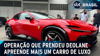 Ferrari de R 7 milhões é apreendida em operação que prendeu Deolane Bezerra  SBT Brasil 060924 [upl. by Novaj943]