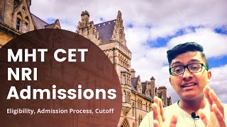 NRI Admissions Through MHT CET Eligibility NRI Quota amp Fee Structure [upl. by Kcirde]