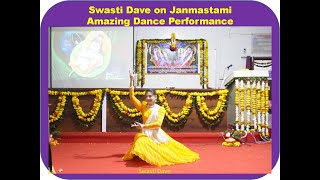 Swasti Dave on Janmastami Amazing Dance Performance [upl. by Ecidnarb]