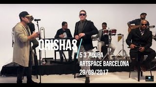 Orishas  5 3 7 Cuba Unplugged Live  ArtSpace Barcelona 29092017 [upl. by Phenica351]