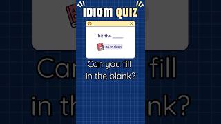 BEDTIME 🛌 Idiom Quiz  English Idiom Test shorts quiz idioms test [upl. by Noeht]