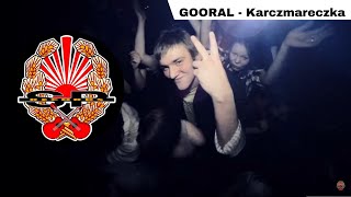 GOORAL  Karczmareczka OFFICIAL VIDEO [upl. by Annek]