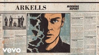 Arkells  Making Due Audio [upl. by Bushey]