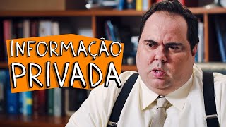 INFORMAÇÃO PRIVADA [upl. by Ferde81]