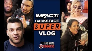 IMPACT Wrestling Backstage SUPER Vlog [upl. by Natassia]