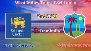 Live  2nd T20 SRI LANKA vs WEST INDIES  SL vs WI Live  icc cricket india srilanka westindies [upl. by Crescint]