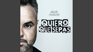 Quiero Que Sepas [upl. by Dranel]