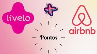 Ganhe Pontos Livelo ao Reservar no Airbnb Descubra Como [upl. by Welford]