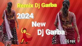 Dj remix garba ll bollywood new garba ll2024 new garba amp non stop garba [upl. by Sairu]