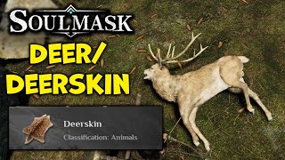 SOULMASK  How amp Where to Get Deer Deerskin [upl. by Olracnaig390]