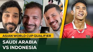 Can Indonesia UPSET Saudi Arabia  Saudi Arabia vs Indonesia  Asian World Cup Qualifier to Watch [upl. by Laet229]