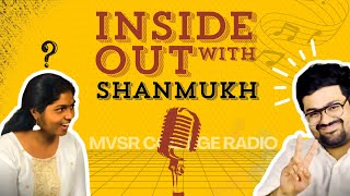 INSIDE OUT with SHANMUKH  MVSR COLLEGE RADIO  RJ PRAGATHI  BAND VEDAM  MVSR ENG COLLEGE [upl. by Ameline]