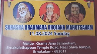 Sahasra Brahmana Bhojana Mahotsavam on 11th Aug 2024 from Ernakulam Parashuram Kshethram Kamakoti [upl. by Eleinad946]