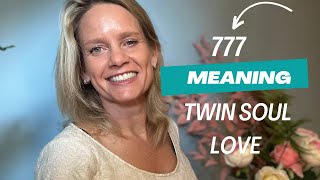 What Does 777 Mean twinflame love portal [upl. by Redliw794]