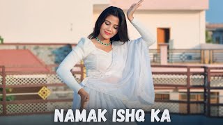 Namak Ishq Ka  Trending Song  Isha Singh  Dance Cover [upl. by Sofko]