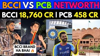 BCCI🇮🇳 RICHEST CRICKET BOARD OF THE WORLD😱 PAK PUBLIC IN PCB NET WORTH🥲REAL TALKS [upl. by Porush]