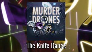 The Knife Dance  Murder Drones  Beat Saber Map [upl. by Jorin]