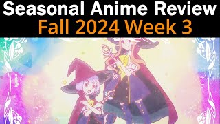 Seasonal Anime Review Fall 2024 Week 3 [upl. by Vandyke90]