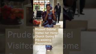 The Joy and Excitement as Prudent Gabriel Visited Her Home Church During Prewedding Preparations [upl. by Naeerb333]