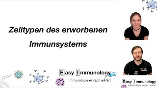 Season 1  Folge 5 T und B Lymphozyten Zelltypen des erworbenen Immunsystems [upl. by Irod954]