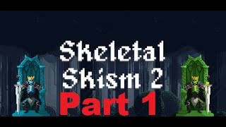 Skeletal Skism 2 Part 1 Tutorial this game makes you angry [upl. by Fishman]