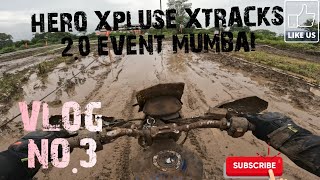 Vlog no 3 HERO XTRACKS 20 EVENT IN MUMBAI [upl. by Einnos]