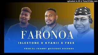 IslestonftKyanii amp Frex Faronoa 2024 [upl. by Nissy101]