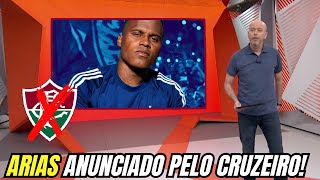 🚨 BALDE DE ÁGUA FRIA ARIAS RESCINDE COM O FLUMINENSE E SAI DE GRAÇA PARA O CRUZEIRO [upl. by Dnomrej26]