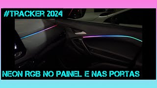 NOVA TRACKER 2024 FITA NEON RGB NOVO MODELO [upl. by Ahsilav]